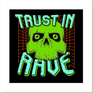 TRUST IN RAVE #3 Posters and Art